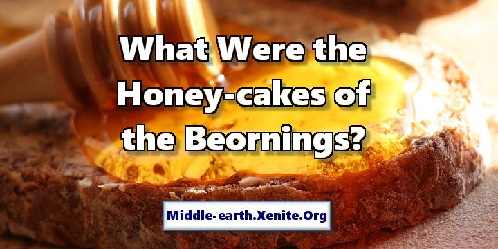 A picture of a cake slice with honey poured over it under the words 'What Were the Honey Cakes of the Beornings?'