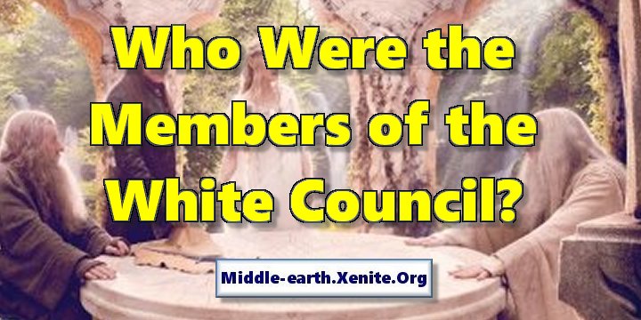 Gandalf, Elrond, Galadriel, and Saruman meet in 'The Hobbit' under the words 'Who Were the Members of the White Council?"