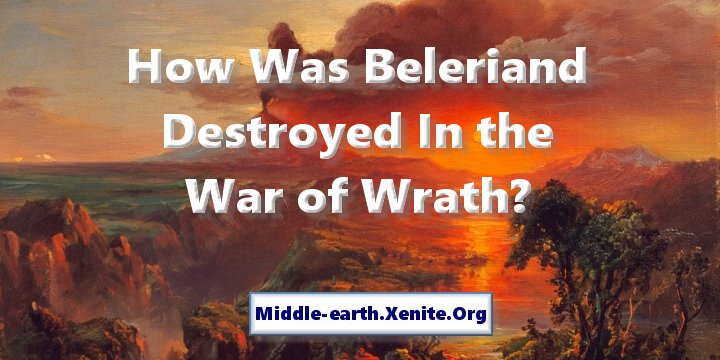 A Frederic Church painting depicting a volcanic landscape, emblazoned with the question: 'How was Beleriand destroyed in the War of Wrath?'