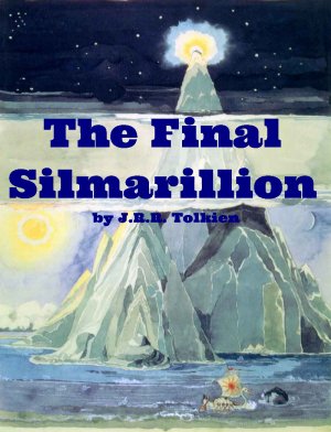 Cover for The Final Silmarillion, by J.R.R. Tolkien.