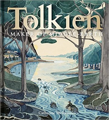Cover image for Tolkien: Maker of Middle-earth, featuring a painting by J.R.R. Tolkien.