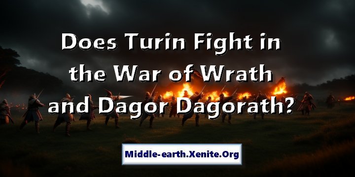 An artistic rendering of an apocalyptic battle on a flaming plain under the words 'Does Turin Fight in the War of Wrath and Dagor Dagorath?'